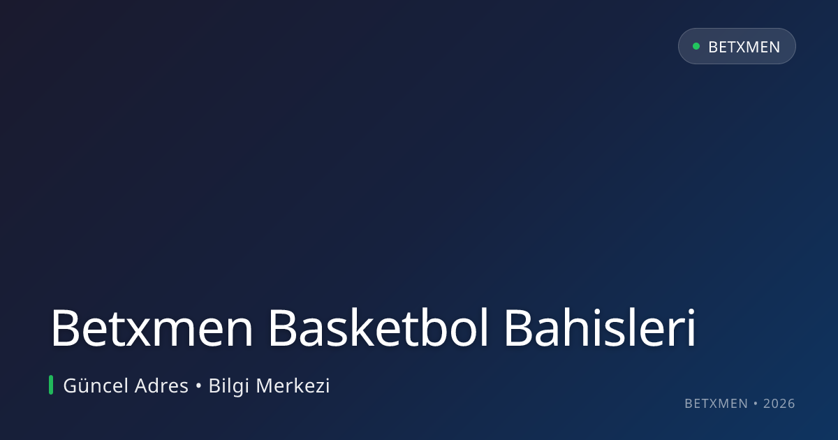 Betxmen Basketbol Bahisleri