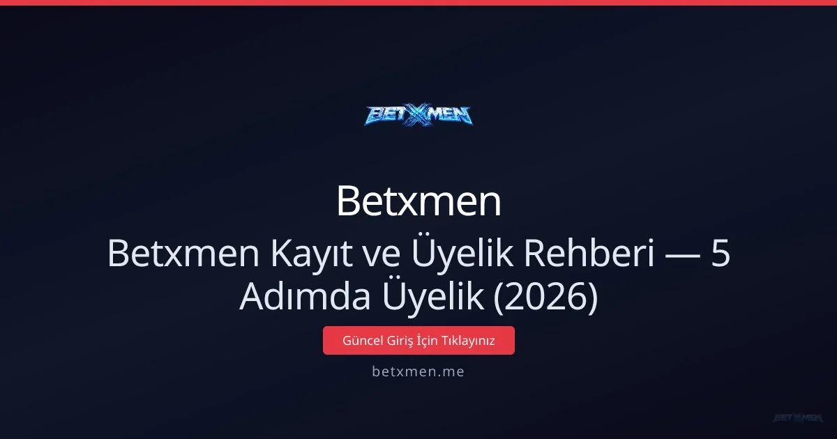 Betxmen Hesap Açma Rehberi — 5 Adımda Hemen Başla (2026) Betxmen Hesap Açma Rehberi — 5 Adımda Hemen Başla (2026): kullanıcı arayüzü görünümü